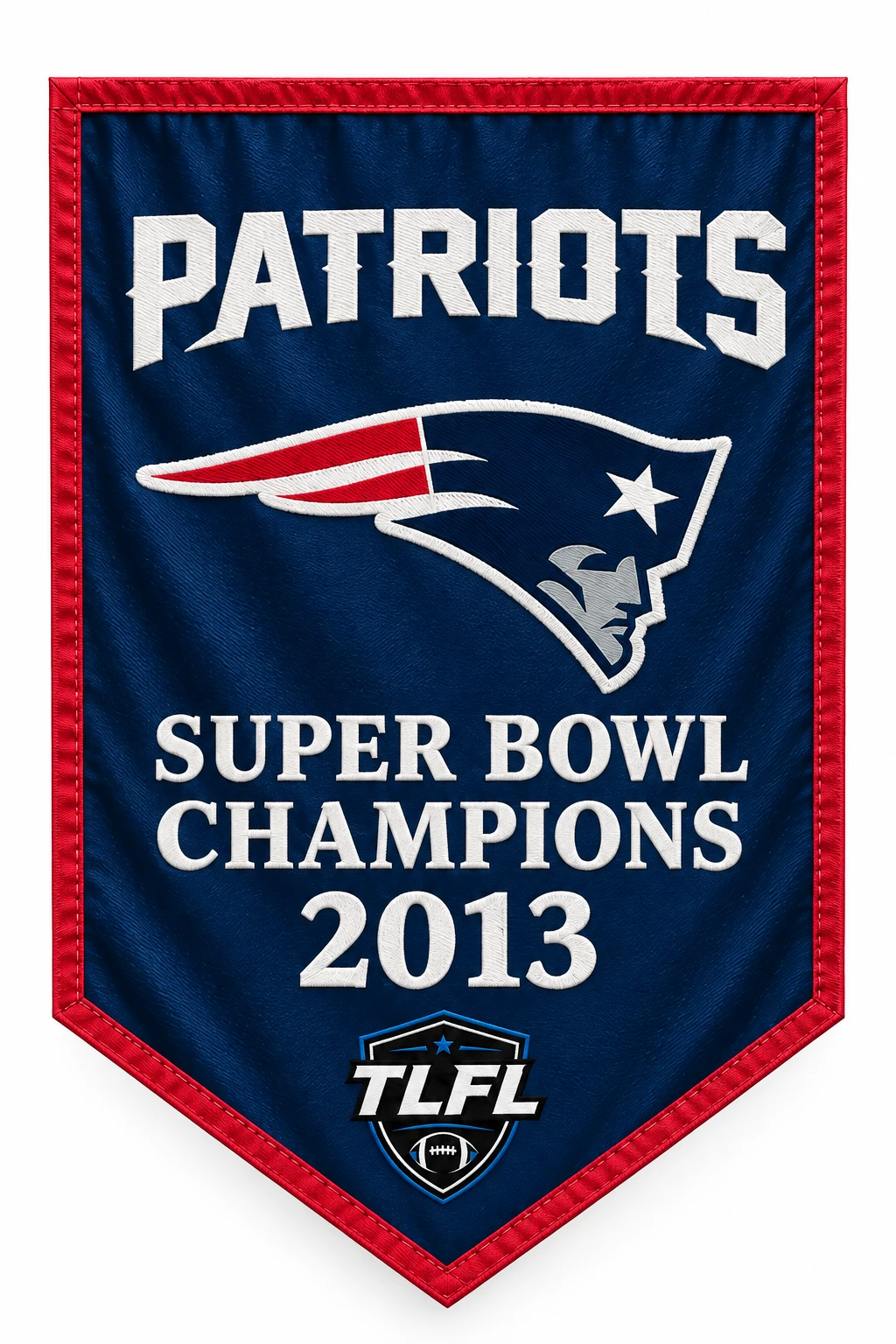 2013 New England Patriots — TLFL Super Bowl Champions