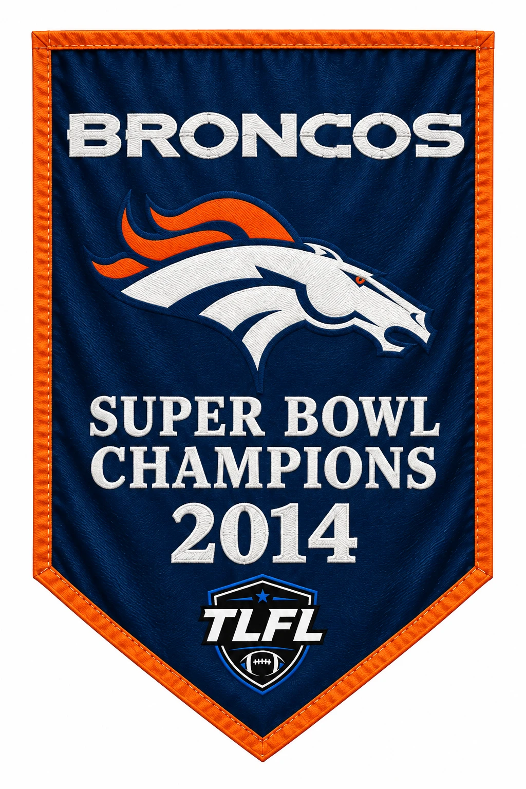 2014 Denver Broncos — TLFL Super Bowl Champions
